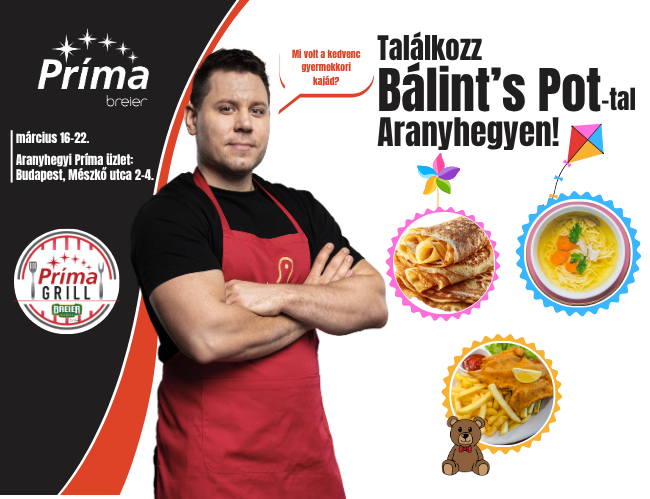Gyerekkorunk ízei – Balint’s Pot Aranyhegyen!